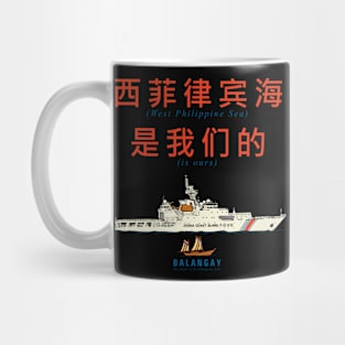 West Philippines Sea is Ours Mug